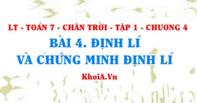 Khái niệm Định lí là gì, cách chứng minh Định lí? Toán 7 bài 4 Chương 4 Chân trời Tập 1